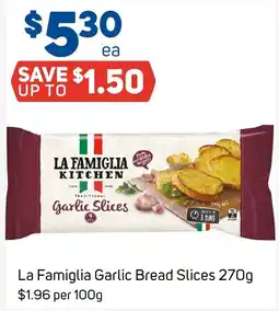 Foodland La Famiglia Garlic Bread Slices offer