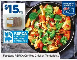 Foodland Foodland RSPCA Certified Chicken Tenderloins offer