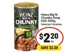 IGA Heinz Big'n Chunky Soup offer