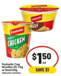 IGA Fantastic Cup Noodles offer