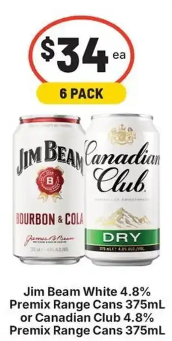 Jim Beam White or Canadian Club