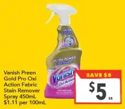 Supa Valu Vanish Preen Gold Pro Oxi Action Fabric Stain Remover Spray offer
