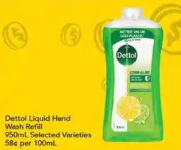 Supa Valu Dettol Liquid Hand Wash Refill offer