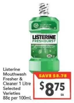 Supa Valu Listerine Mouthwash Fresher & Cleaner offer
