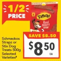 Supa Valu Schmackos Strapz or Stix Dog Treats offer