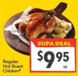 Supa Valu Regular Hot Roast Chicken offer