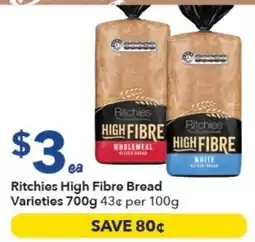 Ritchies Ritchies High Fibre Bread Varieties offer