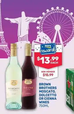 Bottlemart Brown Brothers Moscato, Dolcetto or Cienna Wines offer