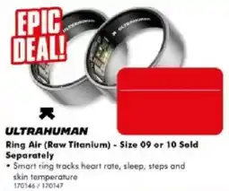 The Good Guys UltraHuman Ring Air (Raw Titanium) offer