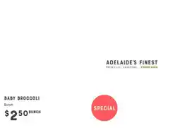 Adelaide's finest Baby Broccoli offer