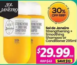 Your Discount Chemist Sol de Janeiro Strengthening + Smoothing Shampoo or Conditioner offer