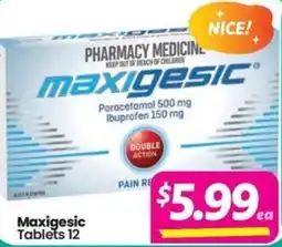 Your Discount Chemist Maxigesic Tablets offer