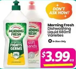 Your Discount Chemist Morning Fresh Dishwashing Liquid Varieties offer