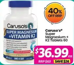 Your Discount Chemist Caruso's Super Magnesium + Vitamin K2 Tablets offer