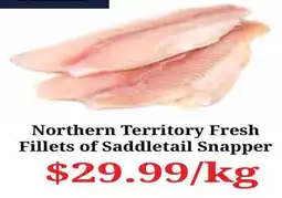 Farmer Jack's Northern Territory Fresh Fillets of Saddletail Snapper offer