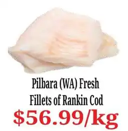 Farmer Jack's Pilbara (WA) Fresh Fillets of Rankin Cod offer
