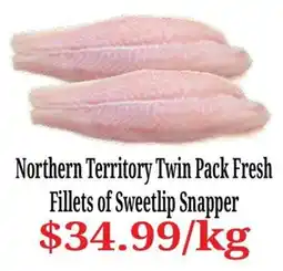 Farmer Jack's Northern Territory Twin Pack Fresh Fillets of Sweetlip Snapper offer