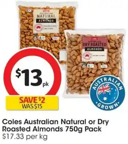 Coles Coles Australian Natural or Dry Roasted Almonds offer