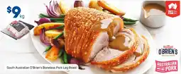 Foodland South Australian O'Brien's Boneless Pork Leg Roast offer