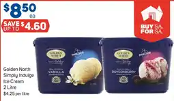 Foodland Golden North Simply Indulge Ice Cream offer