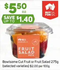 Foodland BowlSome Cut Fruit or Fruit Salad Pots offer