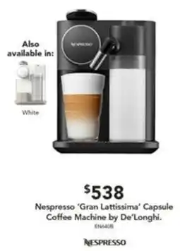 Harvey Norman Nespresso 'Gran Lattissima' Capsule Coffee Machine by De'Longhi offer