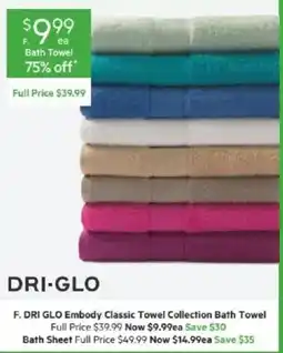 Harris Scarfe F. DRI GLO Embody Classic Towel Collection Bath Towel offer