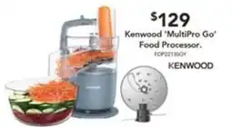 Harvey Norman Kenwood 'MultiPro Go' Food Processor offer