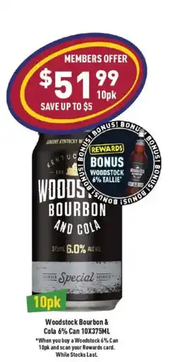 Liquor Legends Woodstock Bourbon & Cola 6% Can offer