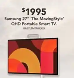 Harvey Norman Samsung 27" 'The MovingStyle' QHD Portable Smart TV. offer