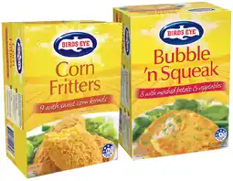 IGA Birds Eye Bubble ‘n Squeak 620g or Corn Fritters 500g offer