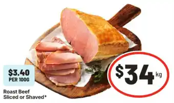 IGA Roast Beef Sliced or Shaved offer