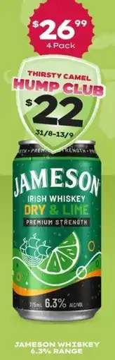 Thirsty Camel Jameson whiskey 6.3% range offer