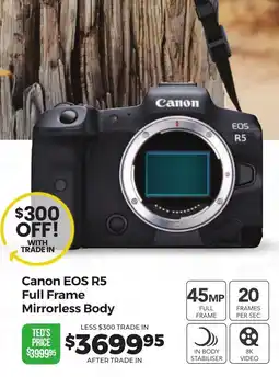 Teds Cameras Canon EOS R5 Full Frame Mirrorless Body offer