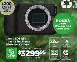 Teds Cameras Canon EOS R6V Cinema Full Frame Mirrorless Camera offer