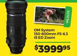 Teds Cameras OM System 150-600mm F5-6.3 IS ED Zoom offer