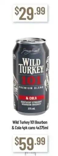 Chambers Cellars Wild Turkey 101 Bourbon & Cola offer