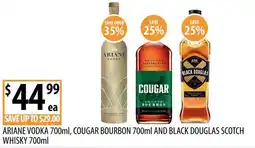 Supabarn Ariane Vodka, Cougar Bourbon and Black Douglas Scotch Whisky offer