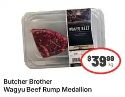 IGA Butcher Brother Wagyu Beef Rump Medallion offer