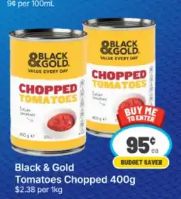 IGA Black & Gold Tomatoes Chopped offer
