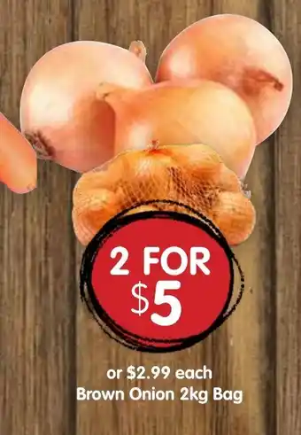 Spudshed Brown Onion 2kg Bag offer