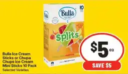 IGA Bulla Ice Cream Sticks or Chupa Chups Ice Cream Mini Sticks 10 Pack offer