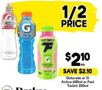 Gatorade or G Active or Fast Twitch