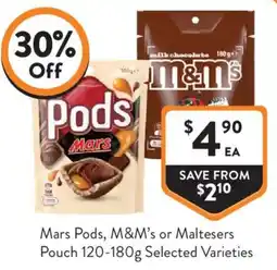 Foodworks Mars Pods, M&M's or Maltesers offer