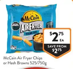 Foodworks McCain Air Fryer Chips offer
