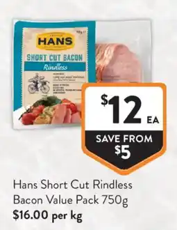 Foodworks Hans Short Cut Rindless Bacon offer