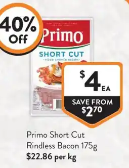 Foodworks Primo Short Cut Rindless Bacon offer