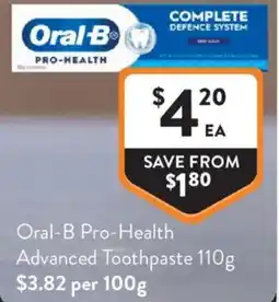 Foodworks Oral-B Pro-Health Advanced Toothpaste offer