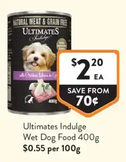 Foodworks Ultimates Indulge Wet Dog Food offer