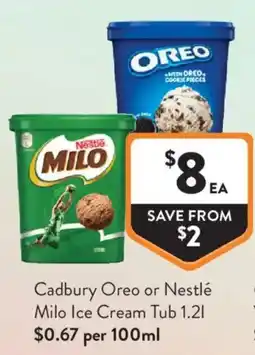 Foodworks Cadbury Oreo or Nestlé Milo Ice Cream Tub offer
